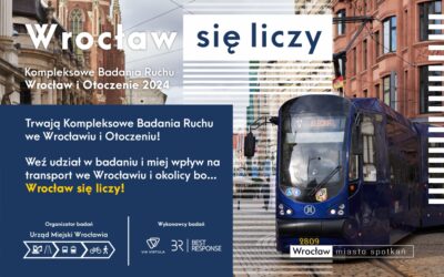 WROCŁAW SIĘ LICZY! – Kompleksowe Badania Ruchu Wrocław i Otoczenie 2024